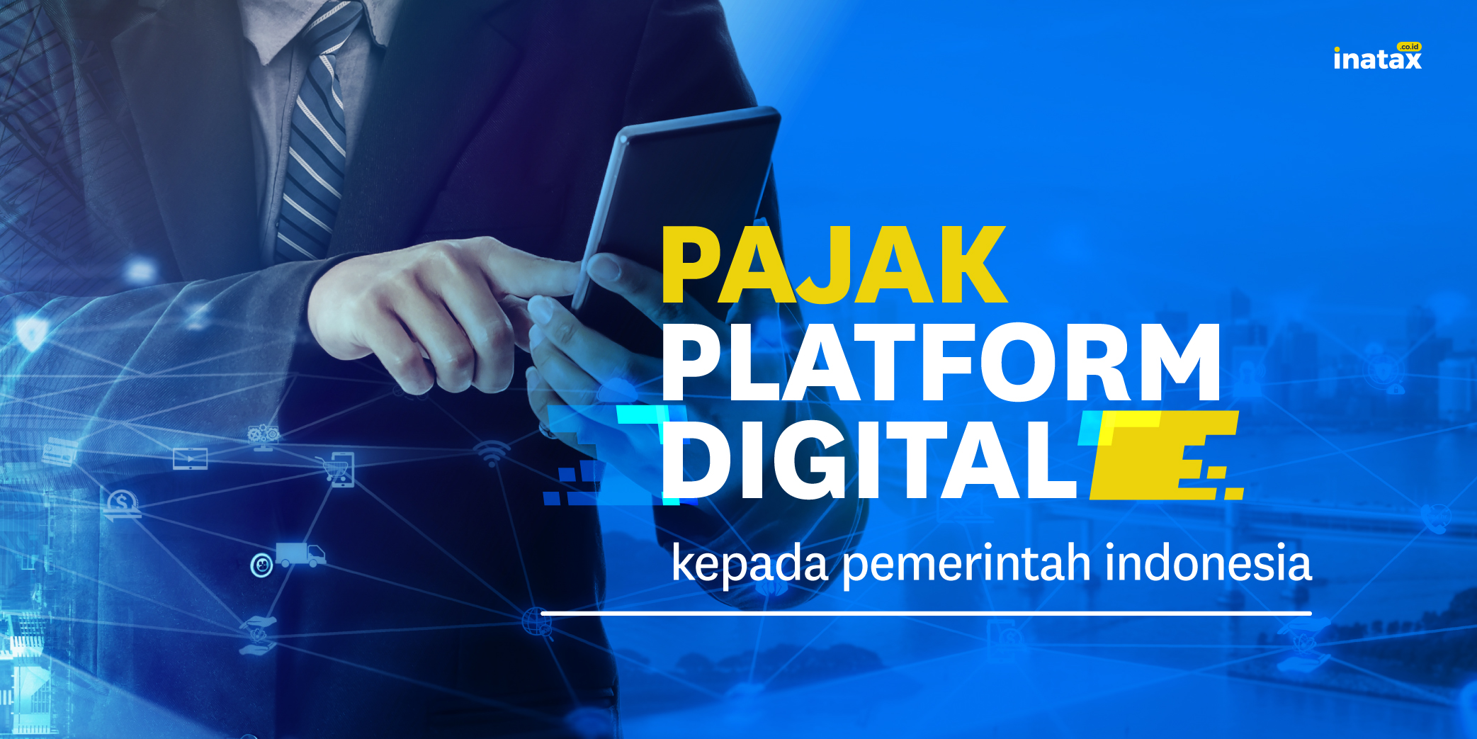 Pemerintah Indonesia Dapat 297 M dari Pajak Platform Digital